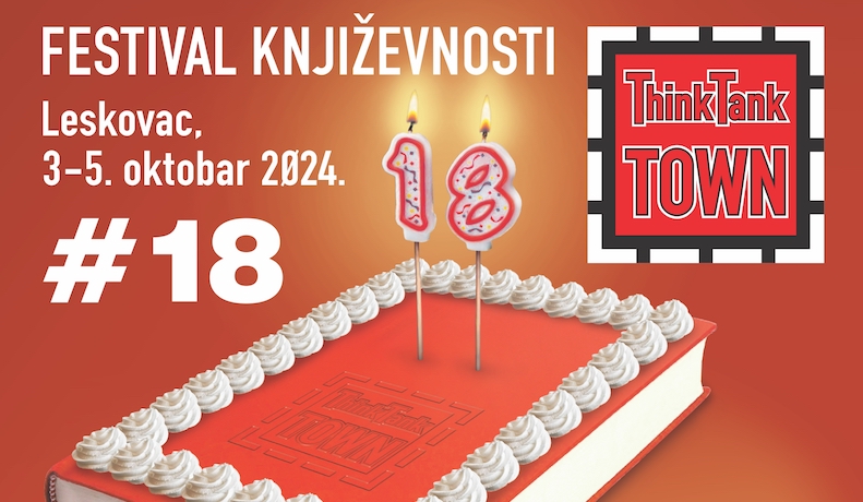 Festival „Think Tank Town“ slavi punoletstvo – Tri dana književnosti