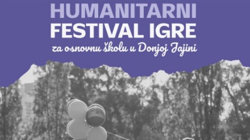 Humanitarni festival igre 28.juna u Donjoj Jajini